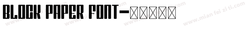 BLOCK PAPER FONT字体转换